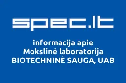 Mokslinė laboratorija BIOTECHNINĖ SAUGA, UAB iliustracija