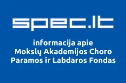Mokslų Akademijos Choro Paramos ir Labdaros Fondas | spec.lt