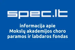 Mokslų akademijos choro paramos ir labdaros fondas | spec.lt