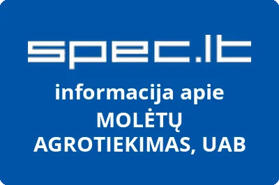 MOLĖTŲ AGROTIEKIMAS, UAB