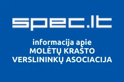 MOLĖTŲ KRAŠTO VERSLININKŲ ASOCIACIJA | spec.lt