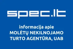 MOLĖTŲ NEKILNOJAMO TURTO AGENTŪRA, UAB