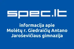 Molėtų r. Giedraičių Antano Jaroševičiaus gimnazija iliustracija