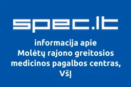 Molėtų rajono greitosios medicinos pagalbos centras, VšĮ