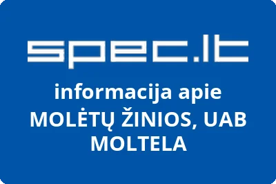 MOLĖTŲ ŽINIOS, UAB MOLTELA