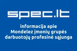 Mondelez įmonių grupės darbuotojų profesinė sąjunga | spec.lt