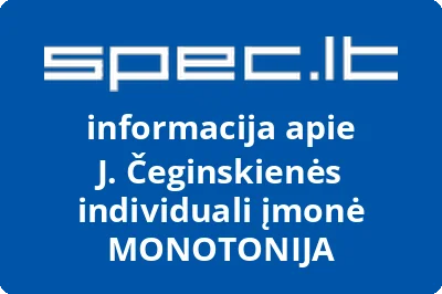 J. Čeginskienės individuali įmonė MONOTONIJA