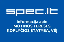 MOTINOS TERESĖS KOPLYČIOS STATYBA, VŠĮ | spec.lt