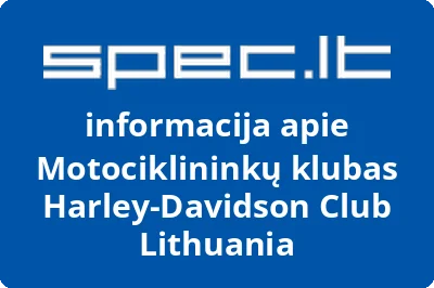 Motociklininkų klubas HarleyDavidson Club Lithuania