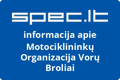 Motociklininkų Organizacija Vorų Broliai