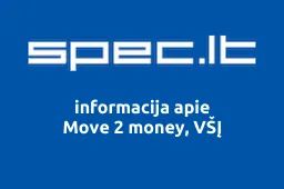 Move 2 money, VŠĮ | spec.lt