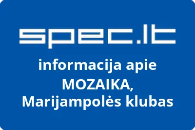 Marijampolės klubas MOZAIKA