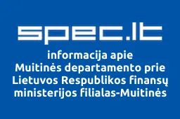 Muitinės departamento prie Lietuvos Respublikos finansų ministerijos filialas-Muitinės muziejus | spec.lt