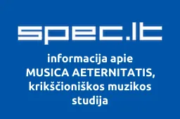 MUSICA AETERNITATIS, krikščioniškos muzikos studija