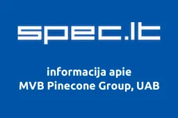 MVB Pinecone Group, UAB | spec.lt