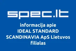 IDEAL STANDARD SCANDINAVIA ApS Lietuvos filialas | spec.lt