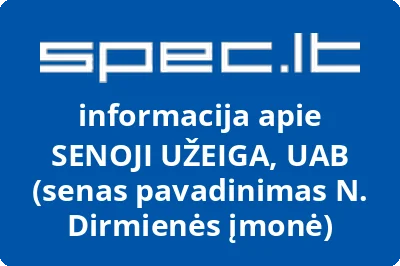 SENOJI UŽEIGA, UAB