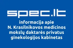N. Krasilnikovos medicinos mokslų daktarės privatus ginekologijos kabinetas | spec.lt