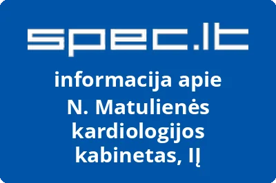 N. Matulienės kardiologijos kabinetas, IĮ | spec.lt