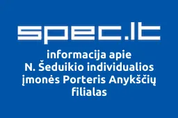 N. Šeduikio individualios įmonės Porteris Anykščių filialas | spec.lt