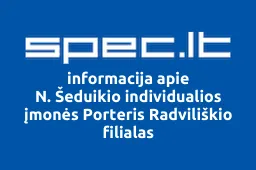 N. Šeduikio individualios įmonės Porteris Radviliškio filialas | spec.lt