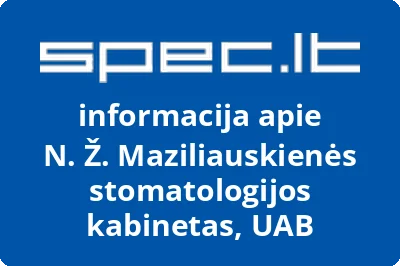 N. Ž. Maziliauskienės stomatologijos kabinetas, UAB