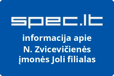 N. Zvicevičienės įmonės Joli filialas