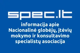Nacionalinė globėjų, įtėvių mokymo ir konsultavimo specialistų asociacija | spec.lt