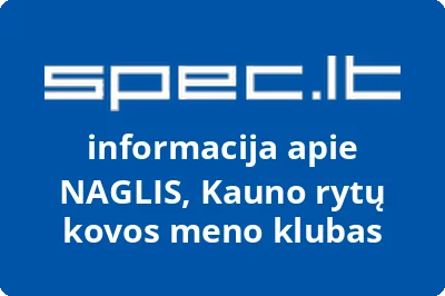 Kauno rytų kovos meno klubas Naglis