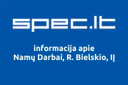 Namų Darbai, R. Bielskio, IĮ | spec.lt