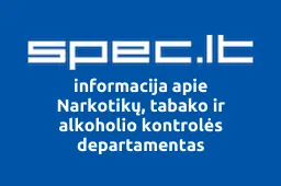 Narkotikų, tabako ir alkoholio kontrolės departamentas | spec.lt