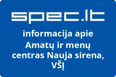 Amatų ir menų centras Nauja sirena, VŠĮ