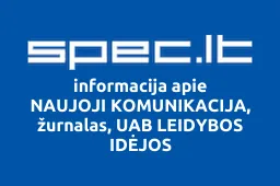 NAUJOJI KOMUNIKACIJA, žurnalas, UAB LEIDYBOS IDĖJOS | spec.lt