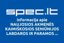 NAUJOSIOS AKMENĖS KAIMIŠKOSIOS SENIŪNIJOS LABDAROS IR PARAMOS FONDAS | spec.lt