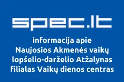 Naujosios Akmenės vaikų lopšelio-darželio Atžalynas filialas Vaikų dienos centras
