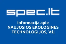 NAUJOSIOS EKOLOGINĖS TECHNOLOGIJOS, VšĮ | spec.lt