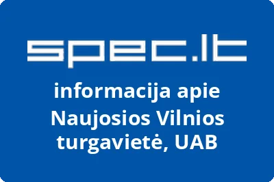 Naujosios Vilnios turgavietė, UAB