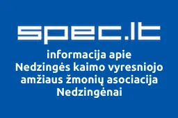 Nedzingės kaimo vyresniojo amžiaus žmonių asociacija Nedzingėnai | spec.lt