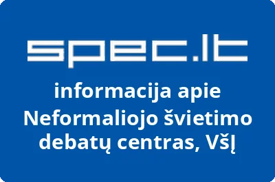 Neformaliojo švietimo debatų centras, VŠĮ