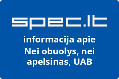 Nei obuolys, nei apelsinas, UAB | spec.lt