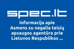 Asmens su negalia teisių apsaugos agentūra prie Lietuvos Respublikos socialinės apsaugos ir darbo ministerijos | spec.lt