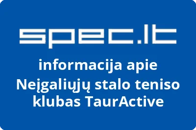Neįgaliųjų stalo teniso klubas TaurActive