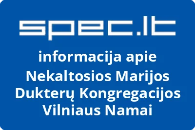 Nekaltosios Marijos Dukterų Kongregacijos Vilniaus Namai