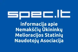 Nemakščių Ūkininkų Melioracijos Statinių Naudotojų Asociacija iliustracija