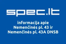 Nemenčinės pl. 43 ir Nemenčinės pl. 43A DNSB | spec.lt