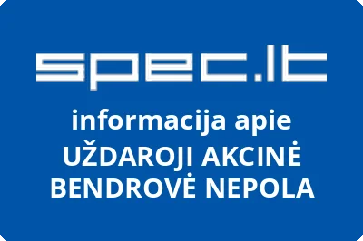 UŽDAROJI AKCINĖ BENDROVĖ NEPOLA