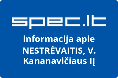 NESTRĖVAITIS, V. Kananavičiaus, IĮ