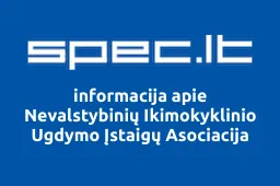 Nevalstybinių Ikimokyklinio Ugdymo Įstaigų Asociacija iliustracija