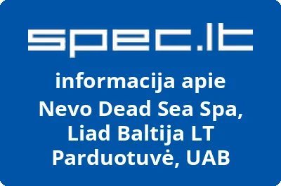 Nevo Dead Sea Spa, Liad Baltija LT Parduotuvė, UAB