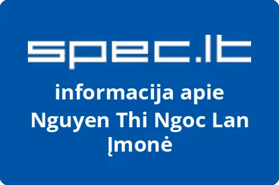 Nguyen Thi Ngoc Lan Įmonė